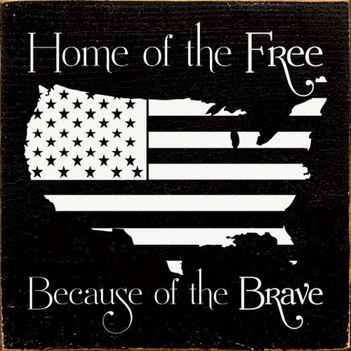 Home Of The Free Because Of The Brave USA - S002084B002469P001373V000