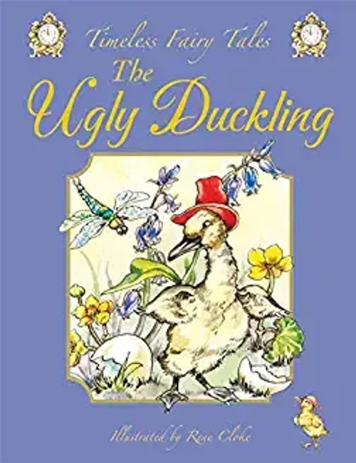 Timeless Fairy Tales THE UGLY DUCKLING, Beautifully illustrated (Age (Age 4+) Timeless Fairy Tales THE UGLY DUCKLING, Beautifully illustrated (Age (Age 4+)
