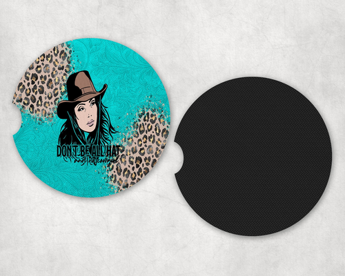 Cowgirl Don't Be All Hat |Car Coaster Set