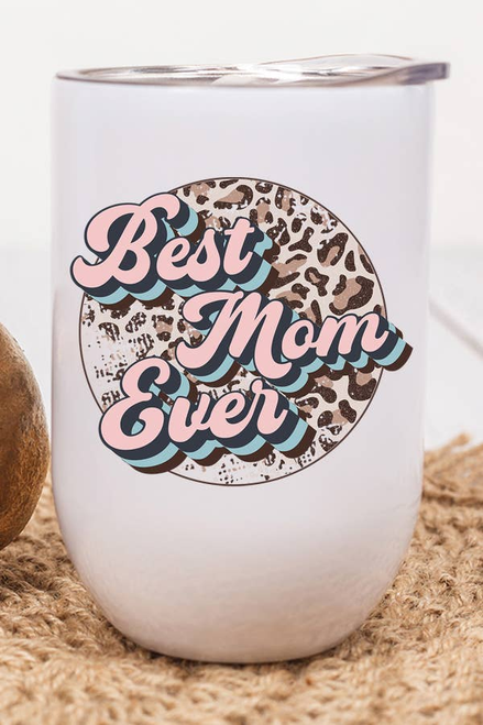Pink Best Mom Ever Leopard Circle Wine Cup