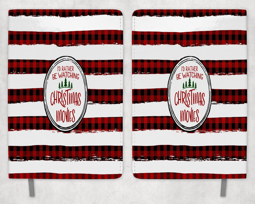I'd Rather Be Watching Christmas Movies Printed 8 Inch  A-5 Journal