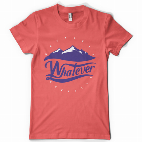 Whatever Whenever Wherever/Mountain T-Shirt