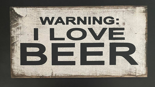 WARNING: I LOVE BEER - 172400001430