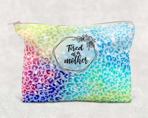Tired As A Mother Rainbow Leopard Print  Printed Canvas Zipper Bag