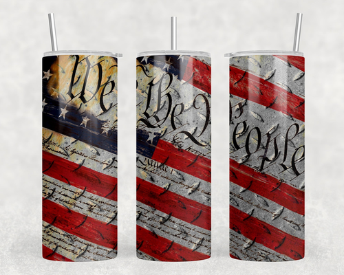 We The People |Skinny Tumbler|Optional Bluetooth Speaker| Speaker Color Varies