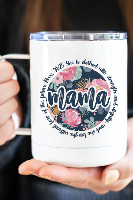 Mama Floral She is Clothed in Strength Stainless Steel Coffee Travel Cup