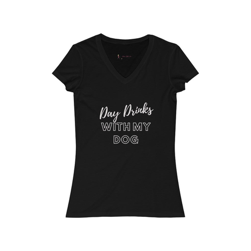 Day Drinks with My Dog- Women's Jersey Short Sleeve V-Neck Tee - S002142B002493P000452V013