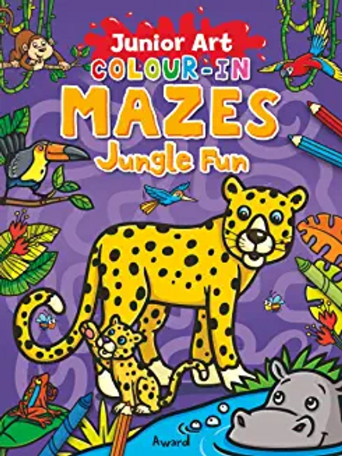 Junior Art COLOUR-IN MAZES - Jungle fun Junior Art COLOUR-IN MAZES - Jungle fun