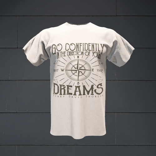 Go Confidently In The Direction Of Your Dreams T-shirt