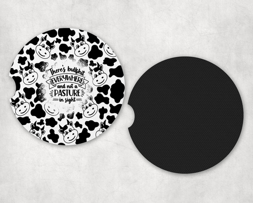 There's Bullshit Everywhere and Not A Pasture in Sight Neoprene Car Coaster Set