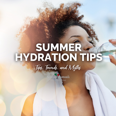 Keep Yourself Hydrated This Summer: Tips, Trends, and Myths