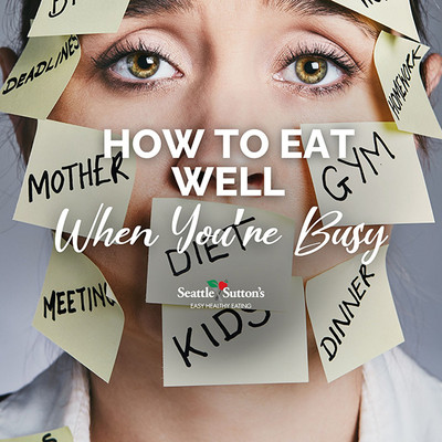 GUEST BLOG |The Dietitian's Guide to Eating Well When You're Busy, Burned Out, or Overwhelmed