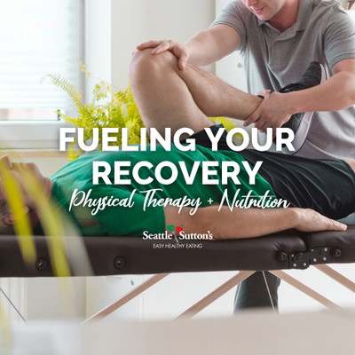 Fueling Your Recovery: Benefits of Prepared Meals During Physical Therapy