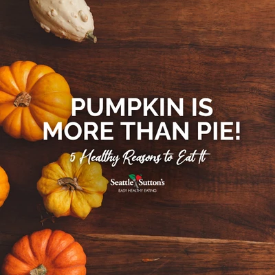 Health Benefits of Pumpkin: 5 Reasons to Eat More This Fall