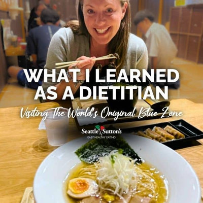 What I Learned as a Dietitian Visiting the World's Original Blue Zone