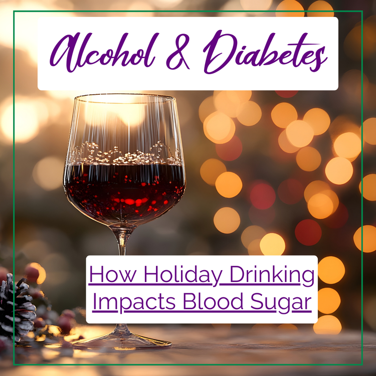 Alcohol and Diabetes: How Holiday Drinking Affects Blood Sugar