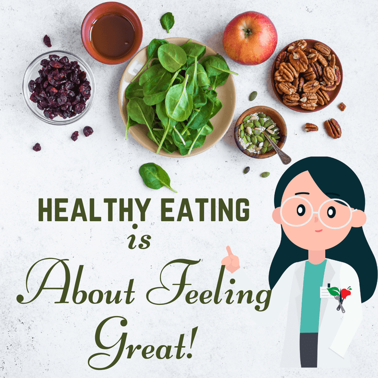 Healthy Eating is About Feeling Great