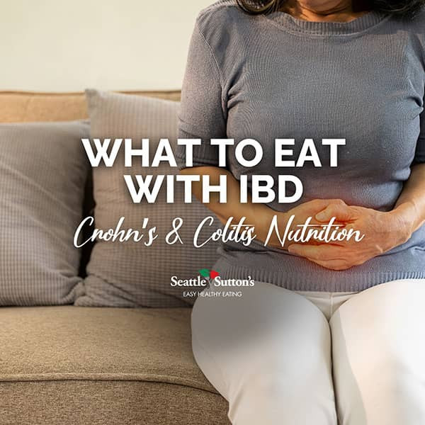 IBD Diet TIps: How to Eat with Crohn's and Ulcerative Colitis