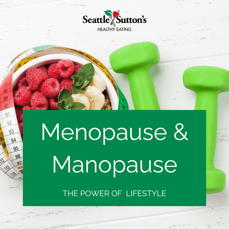 Menopause and Manopause: Myths, Facts and the Power of Food