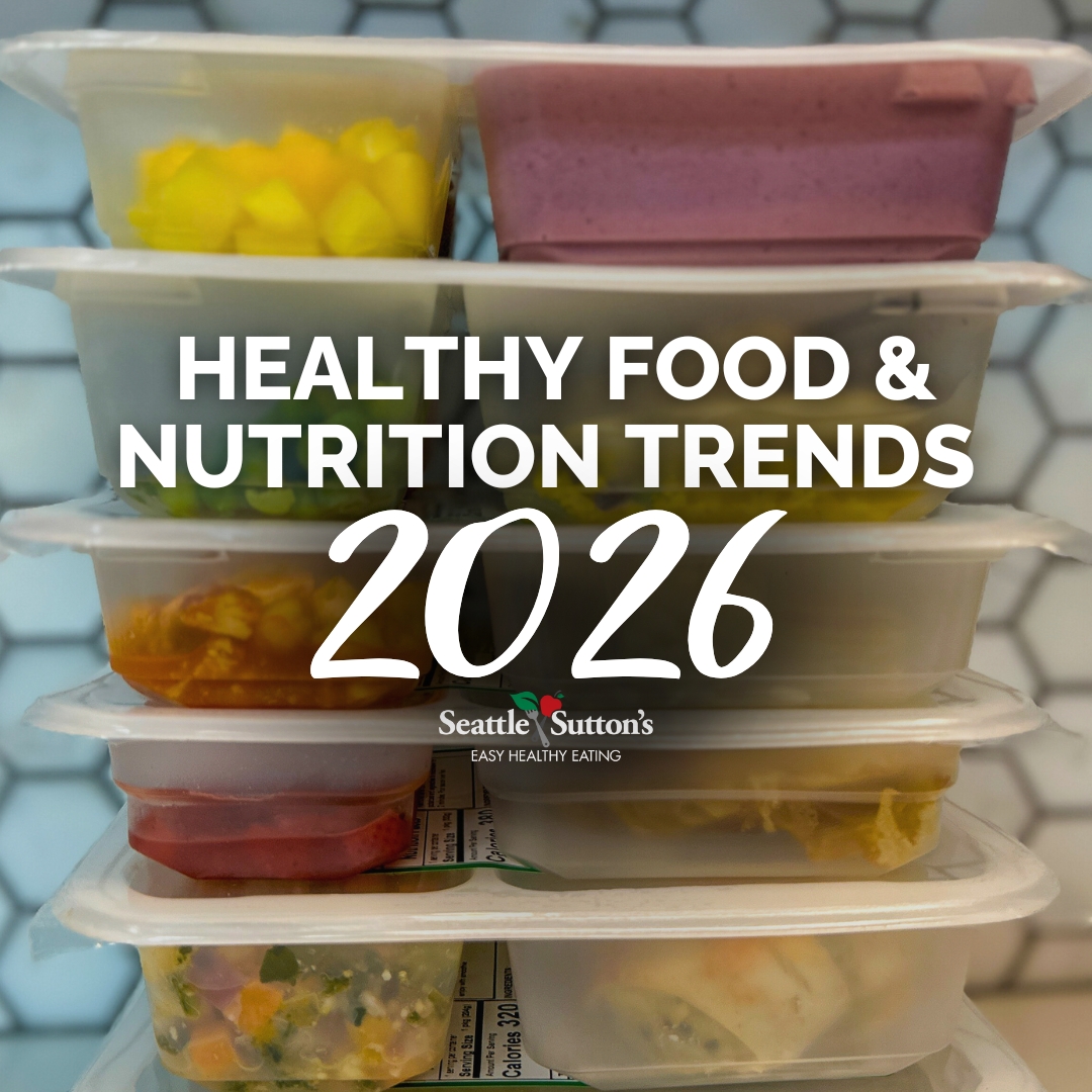 2026 Food and Nutrition Trends to Watch - Seattle Sutton's Healthy Eating