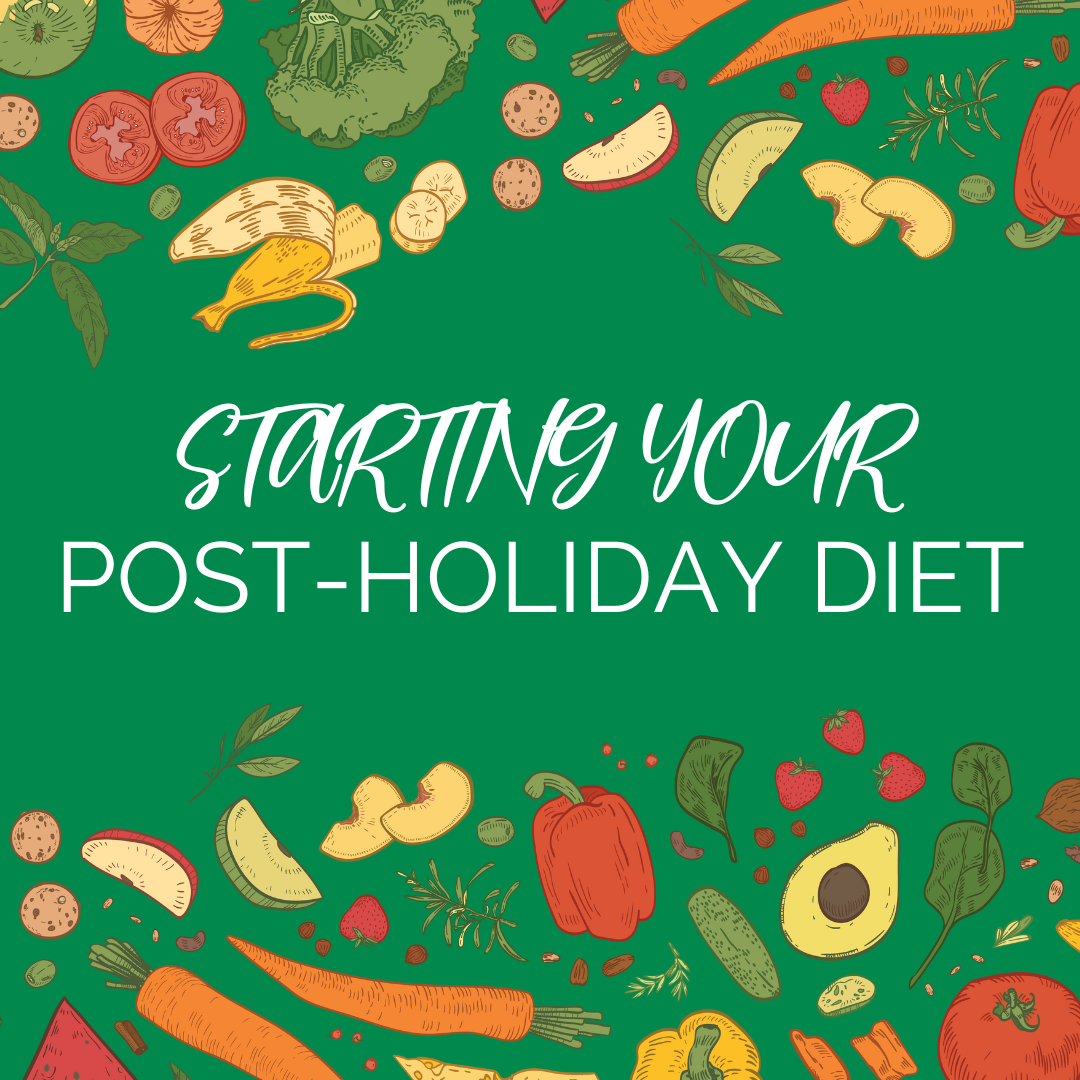 Starting Your Post Holiday Diet - Seattle Sutton's Healthy Eating