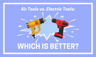 Air Tools vs. Electric Tools: Which is Better?