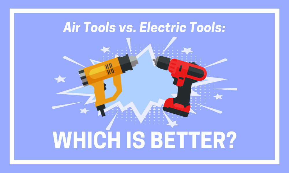Air Tools vs. Electric Tools Which is Better? Triatic, Inc.