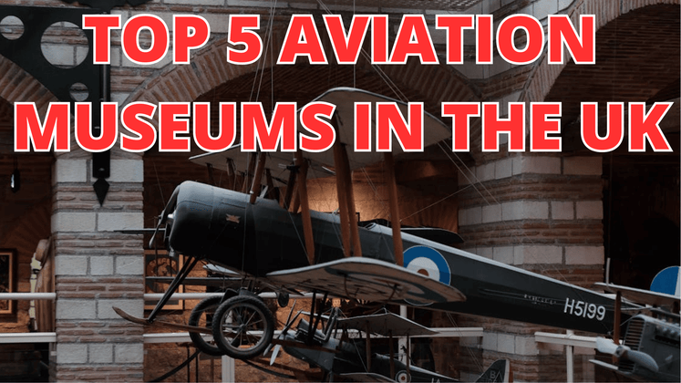 Where to Visit in the UK for Aviation Fans: Top 5 Museums