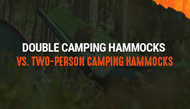 Double Camping Hammocks vs. Two-Person Camping Hammocks