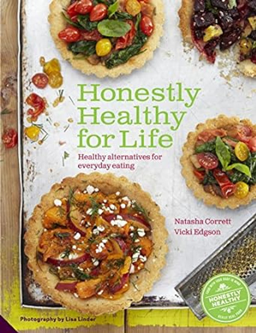 Honestly Healthy for Life - Natasha Corrett and Vicky Edgson