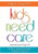 Kids Need Care Book - Ms Judy Gray (NAHS)