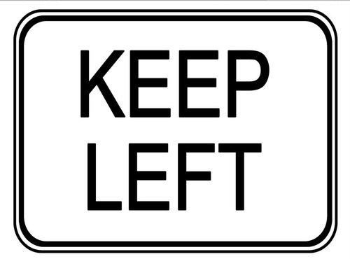 Black and White "Keep Left" sign, 24" x 18", Reflective, High Intensity Prismatic