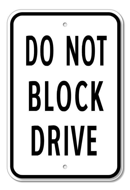 Do Not Block Drive Sign