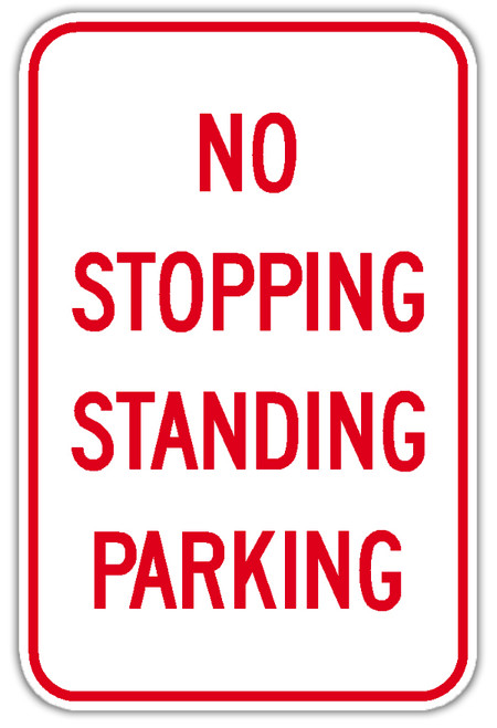 No Stopping Standing or Parking Sign