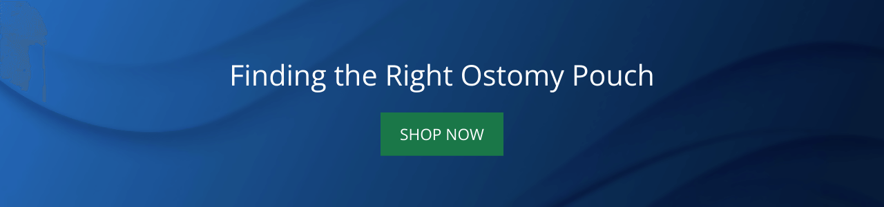 Finding the Right Ostomy Pouch