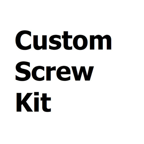 Custom Screw Kits