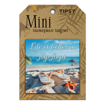 Life Is Better In Flip Flops Mini Masterpiece Magnet