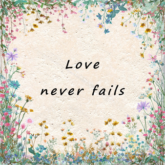 Love never fails coaster