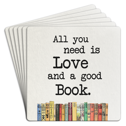 Paper coaster printed with All you need is love and a good book