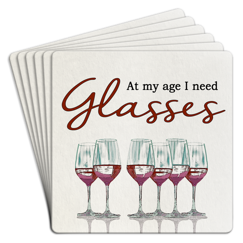 Paper coaster printed with At my age I need glasses