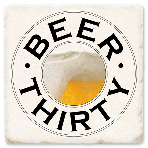Coaster made of absorbent ceramic & cork back printed with Beer thirty (words go in a circle around beer head)