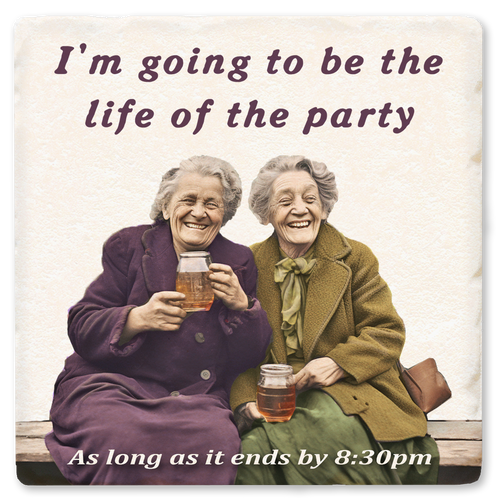 Coaster made of absorbent ceramic & cork back printed with I'm Going to Be The Life Of The Party
