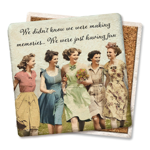 Coaster made of absorbent stone & cork back printed with Didn't Know We Were Making Memories