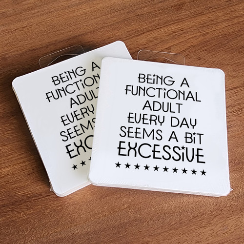 Paper coaster printed with Being a Functional Adult Every Day
