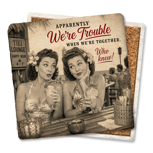 Apparently We're Trouble Coaster