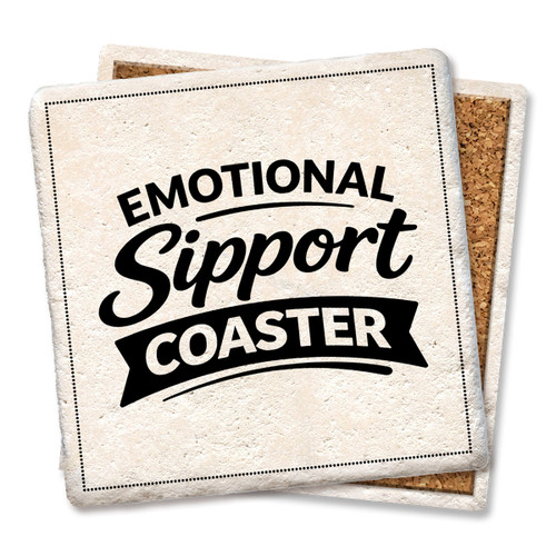 Emotional Sipport Coaster