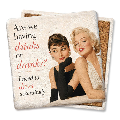 Are We Having Drinks or Dranks Coaster