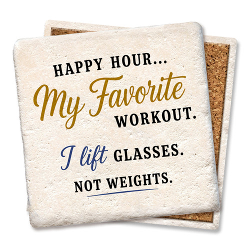 Happy Hour My Favorite Workout Coaster