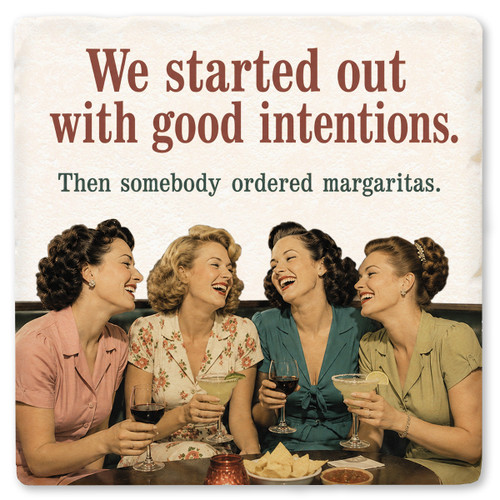 We Started Out with Good Intentions Ceramic Coaster