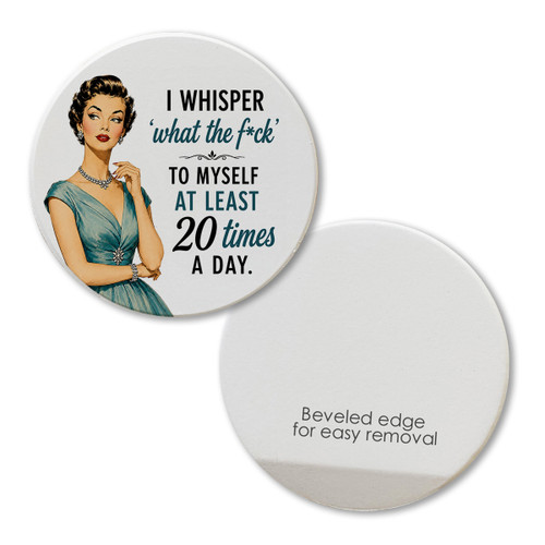 I Whisper WTF to Myself Car Coaster